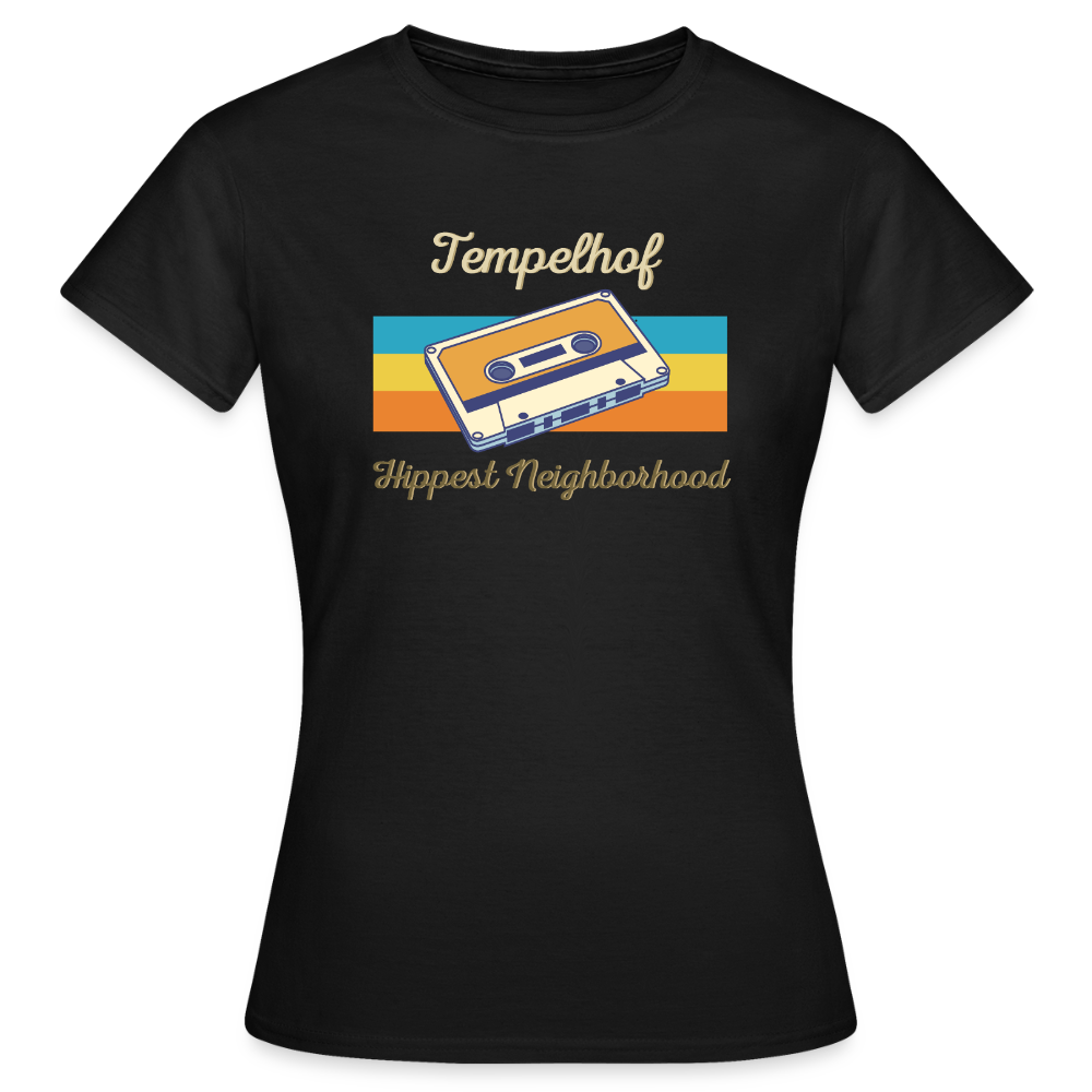 Tempelhof Hippest Neighborhood - Frauen Premium T-Shirt - Schwarz