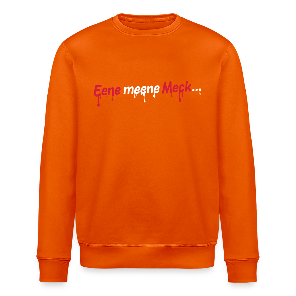 Eene meene Meck... - Unisex Bio Sweatshirt - Tieforange