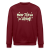 Mehr Jlitzer im Alltag! - Unisex Bio Sweatshirt - Burgunderrot