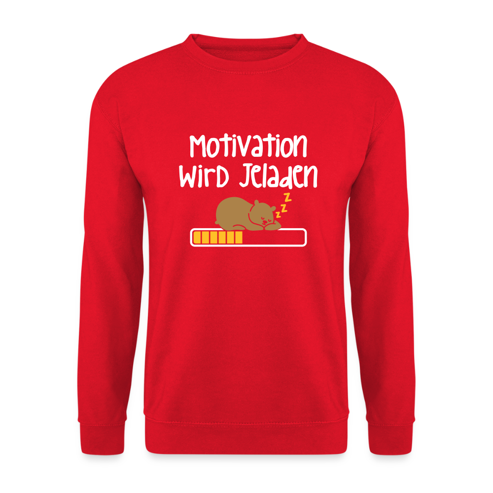Motivation Wird Jeladen Warten - Unisex Pullover - Rot