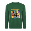 Freude aus Friedrichshain - Unisex Pullover - Grün