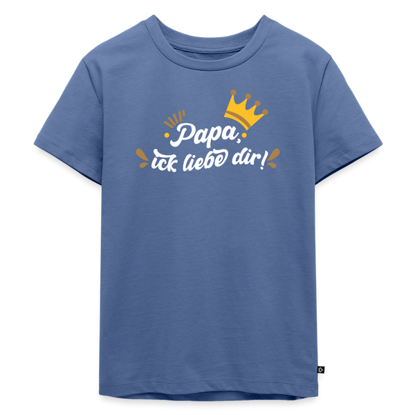 Papa, ick liebe dir!  - Kinder Premium T-Shirt - Taubenblau