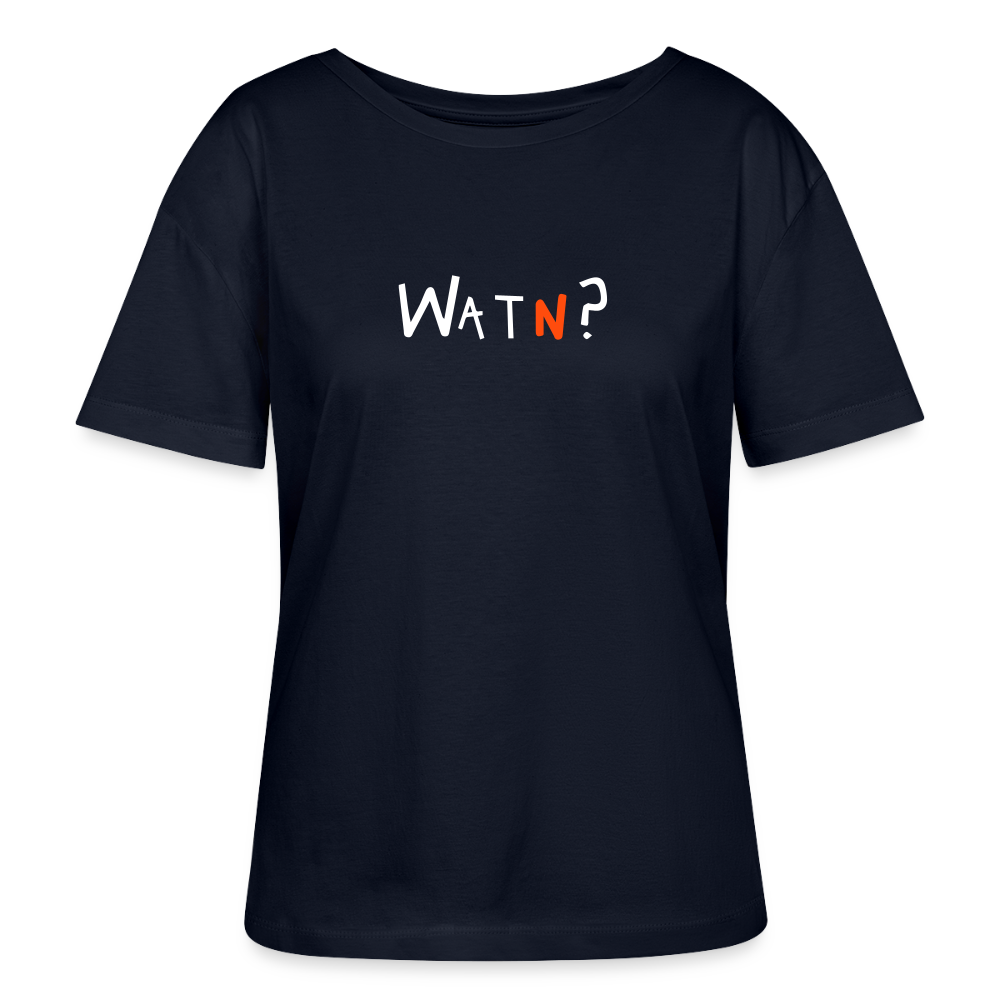WATN? - Relaxed Rundhals Frauen Bio-T-Shirt - Navy