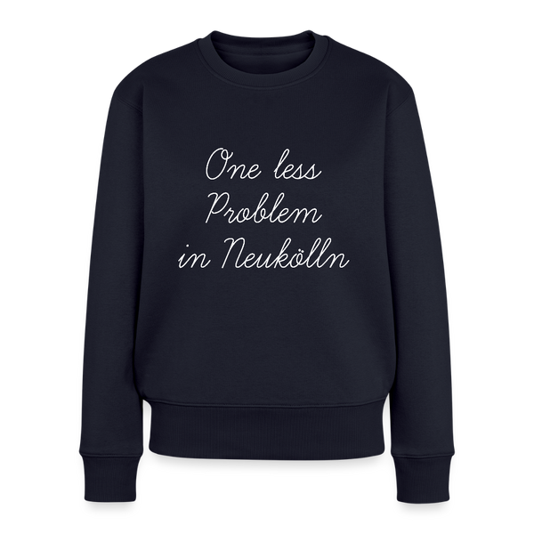 One Less Problem in Neukölln - Frauen Premium Pullover - Navy