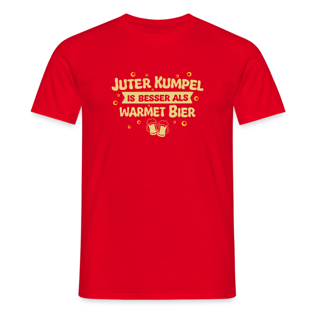Juter Kumpel ist besser als warmet Bier - Männer Premium T-Shirt - Rot