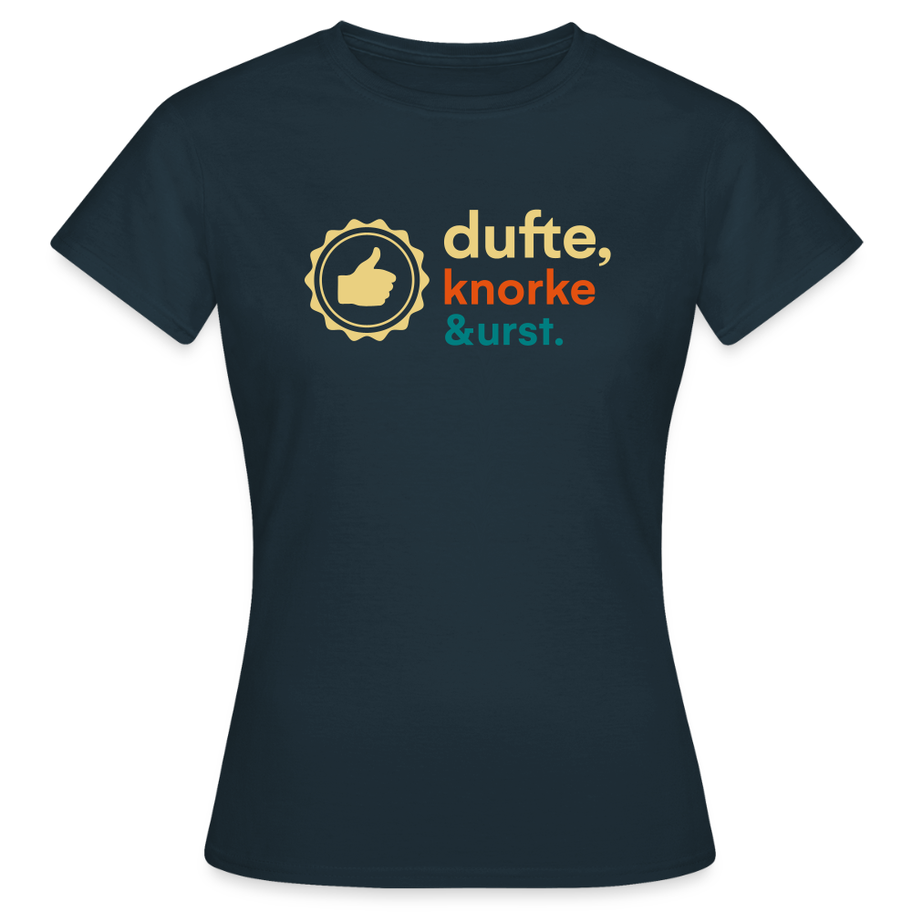 Dufte, Knorke, Urst - Frauen Premium T-Shirt - Navy