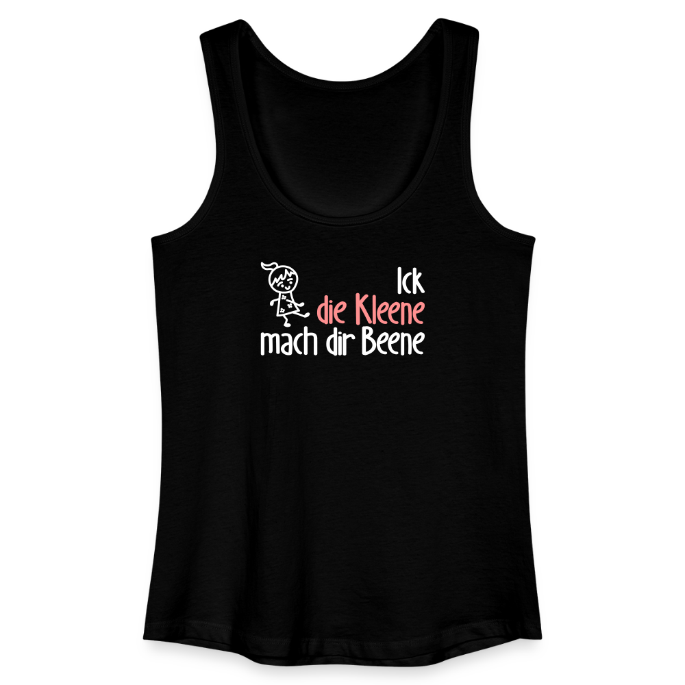Ick, die Kleene, mach dir Beene! - Frauen Bio Tank Top - Schwarz
