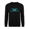 Muckis statt Schnuckis - Unisex Pullover - Schwarz
