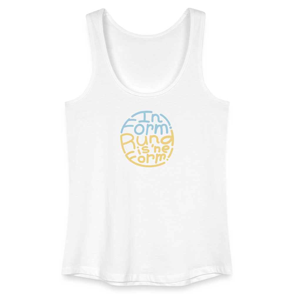 In Form! Rund is 'ne Form! - Frauen Bio Tank Top - Weiß