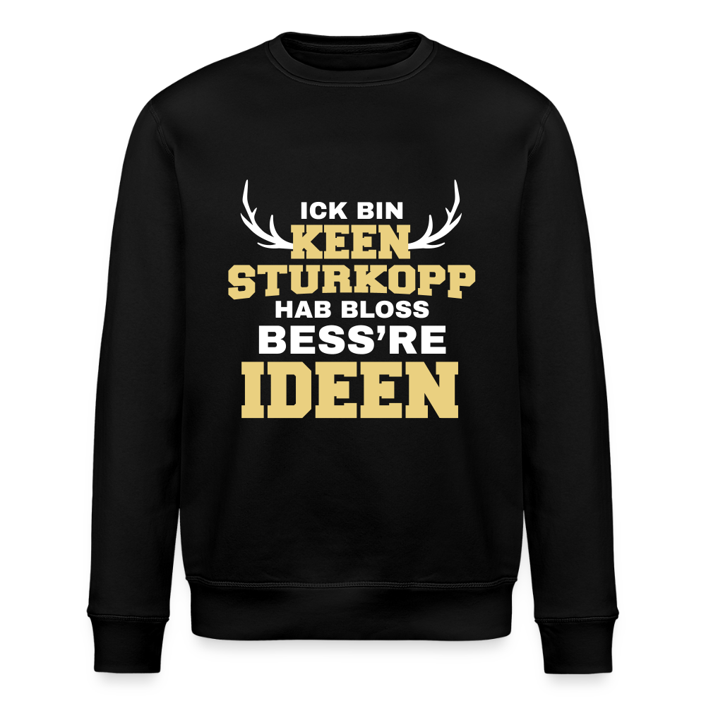 Sturkopp - Unisex Bio Sweatshirt - Schwarz