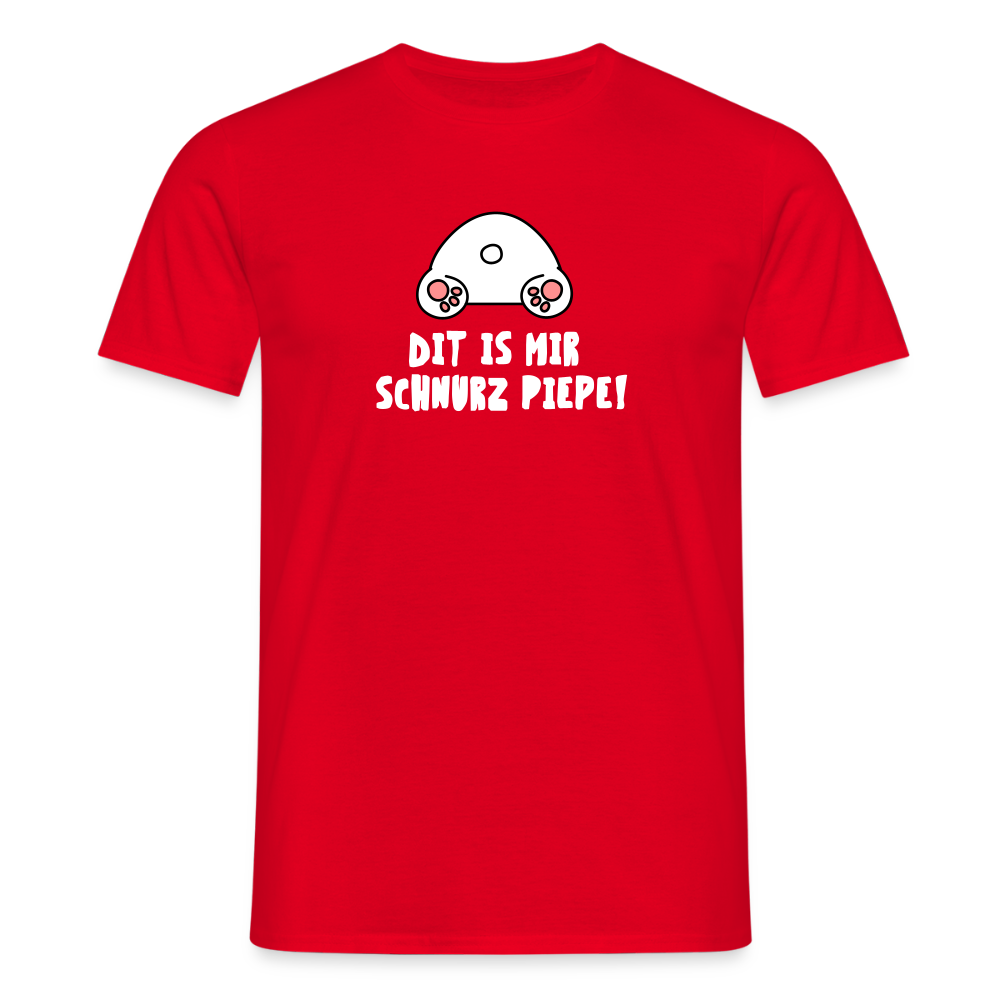 Dit is mir Schnurz Piepe - Männer Premium T-Shirt - Rot