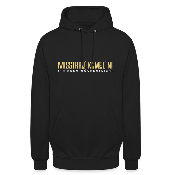Misstrau' Kamel'n! (trinken wöchentlich) - Unisex Hoodie - Schwarz