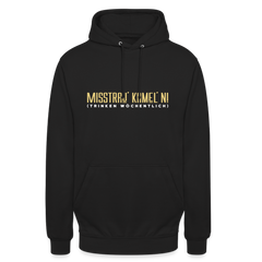 Misstrau' Kamel'n! (trinken wöchentlich) - Unisex Hoodie