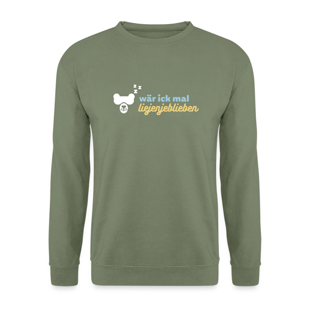 wär ick mal liejenjeblieben - Unisex Pullover - Armeegrün