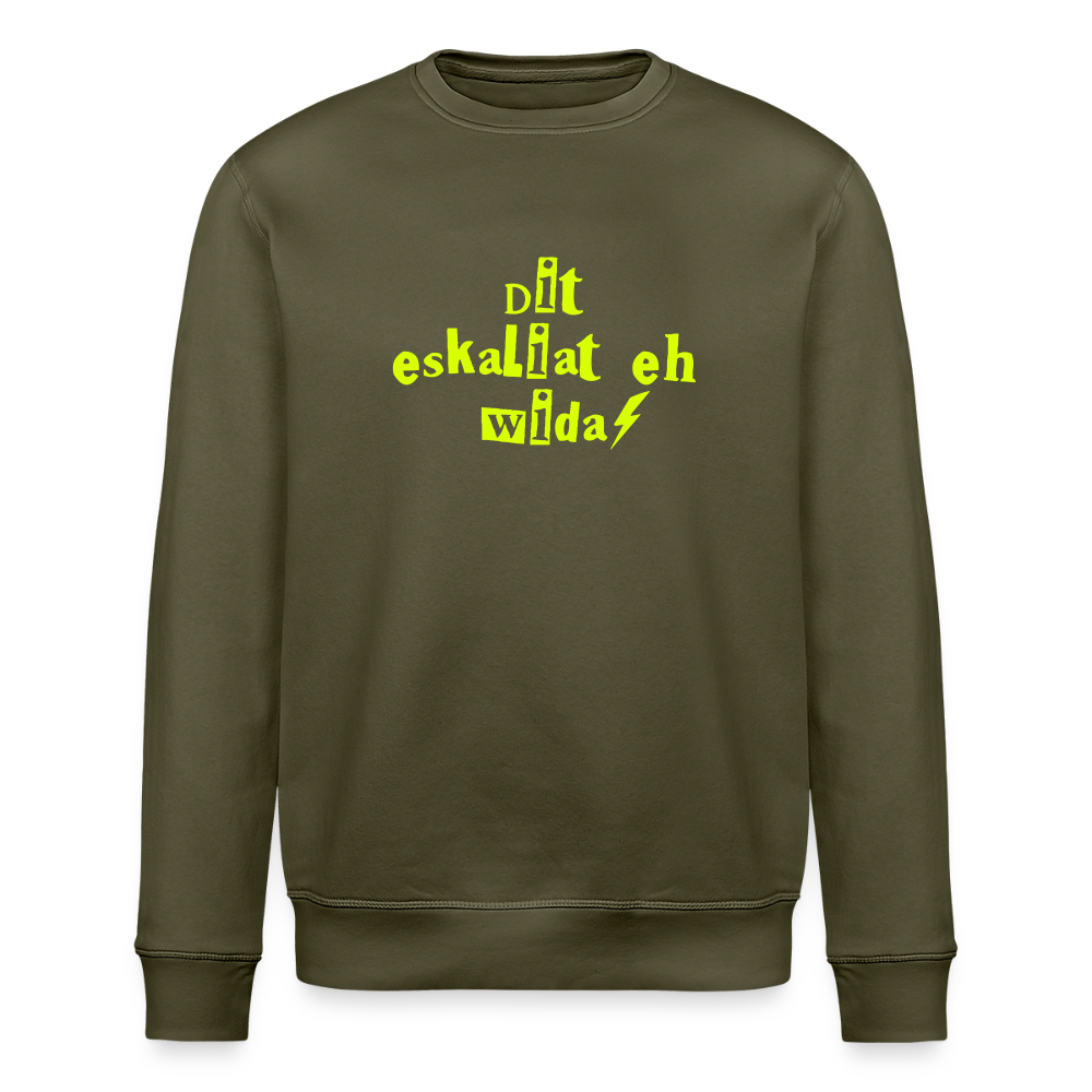Dit eskaliat eh wilda  - Unisex Bio Sweatshirt - Khaki