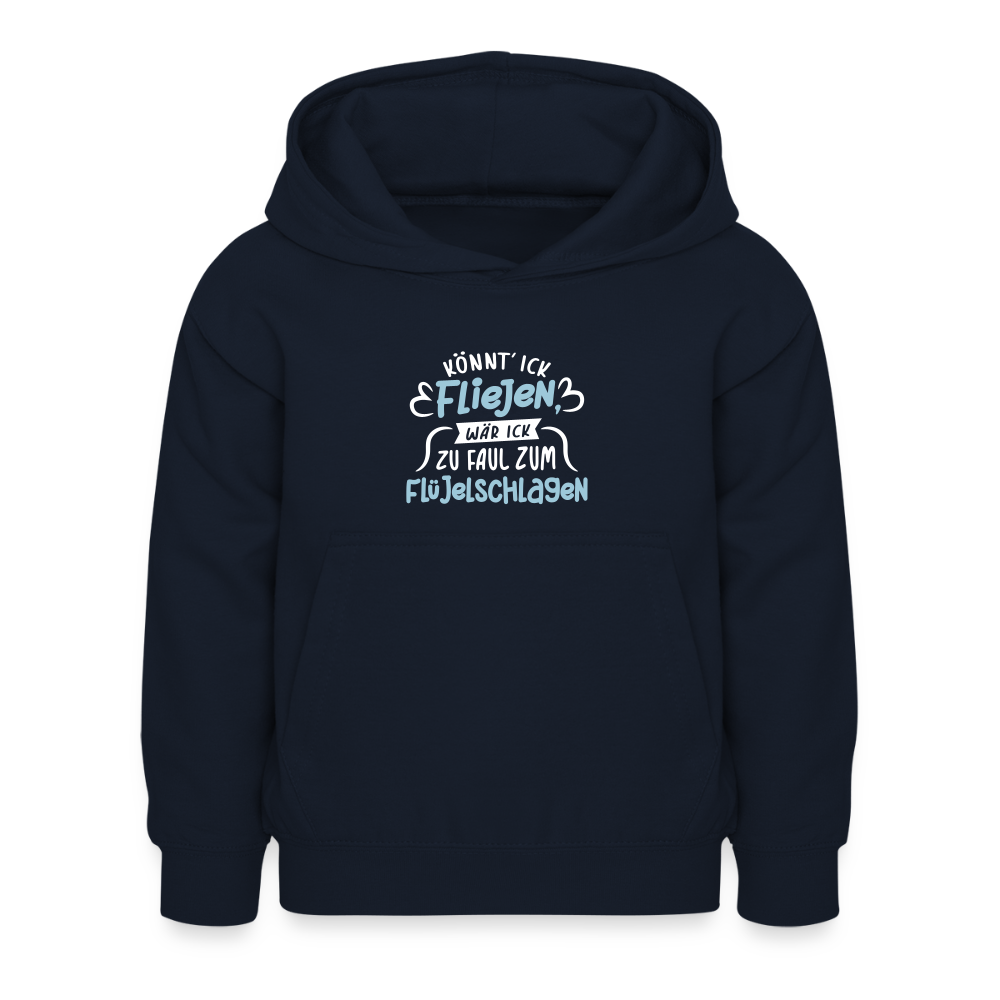 Könnt' ick fliejen, wär ick zu faul zum Flüjelschlagen - Kinder Hoodie - Navy