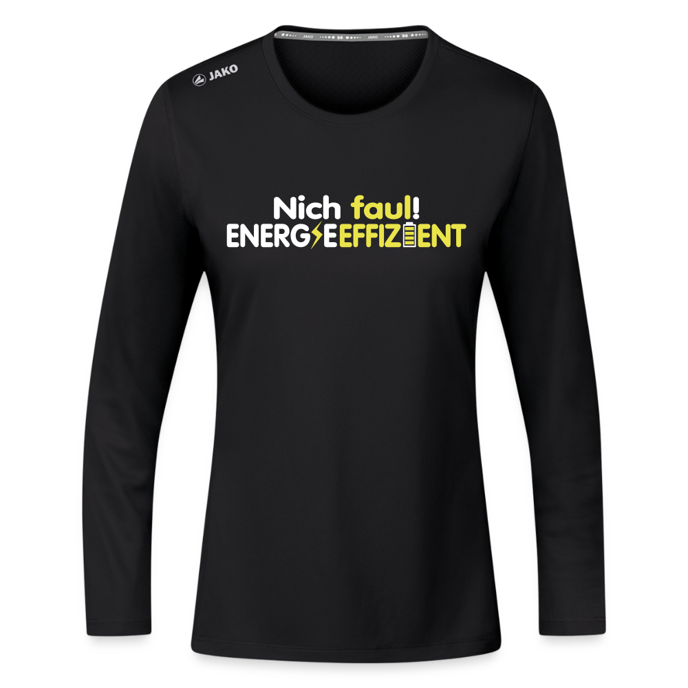 Nich faul! Energieeffizient! - Frauen Sport Langarmshirt - Schwarz
