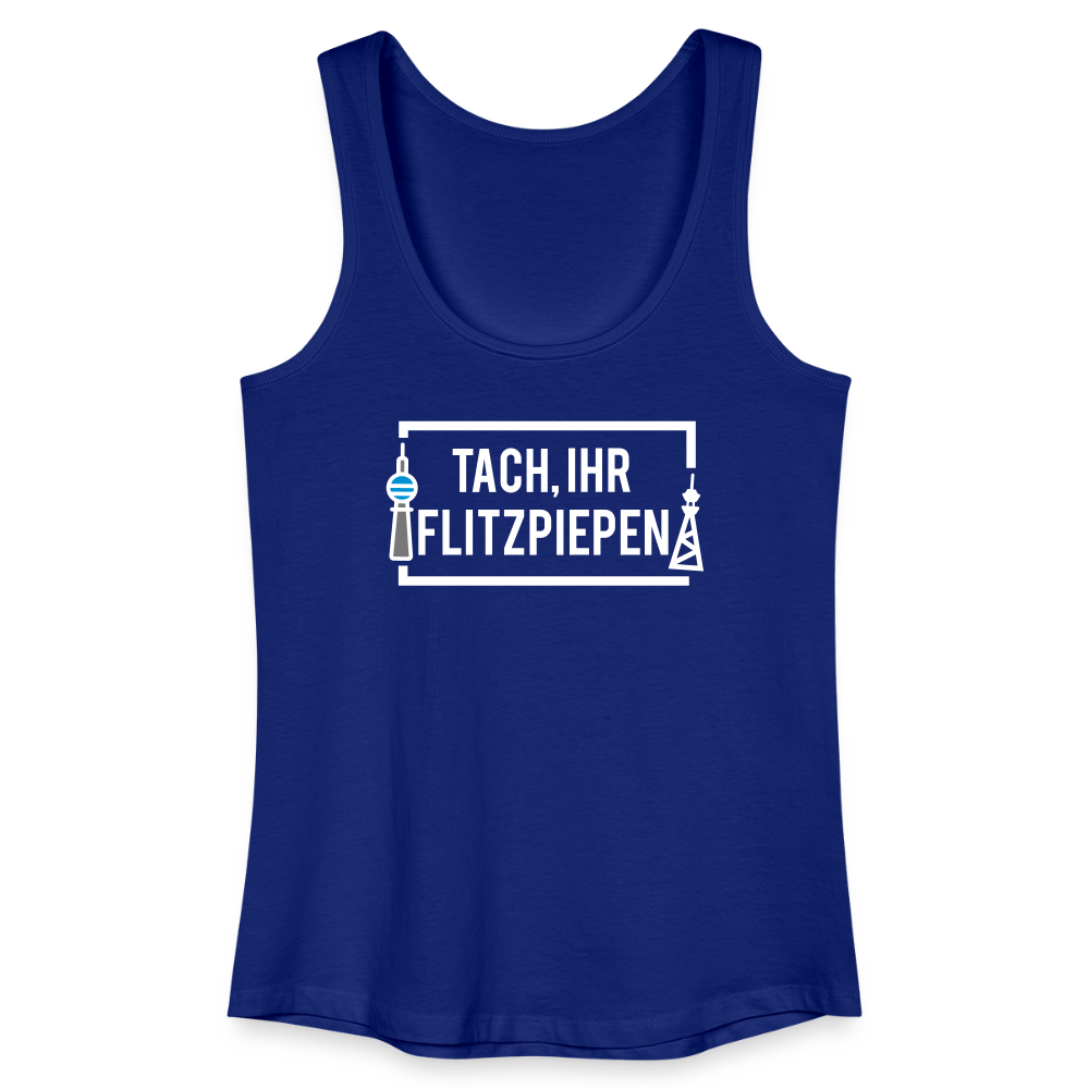 Tach ihr Flitzpiepen - weiß - Frauen Bio Tank Top - Königsblau