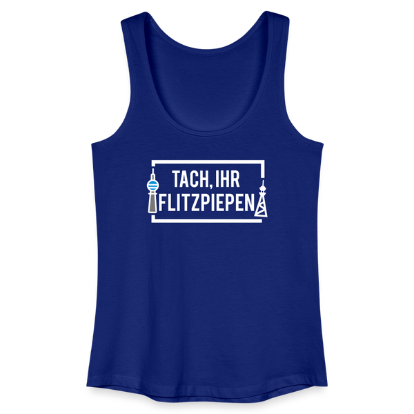 Tach ihr Flitzpiepen - weiß - Frauen Bio Tank Top - Königsblau