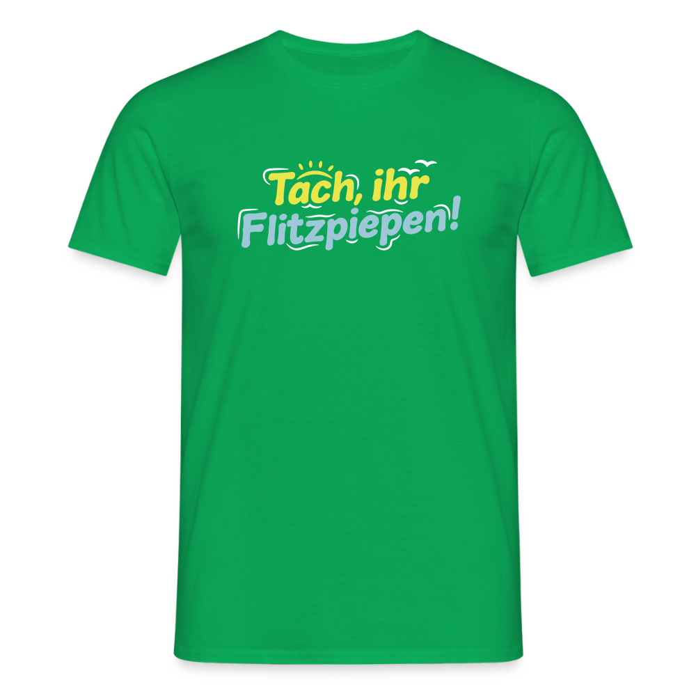 Tach, ihr Flitzpiepen! - Männer Premium T-Shirt - Kelly Green