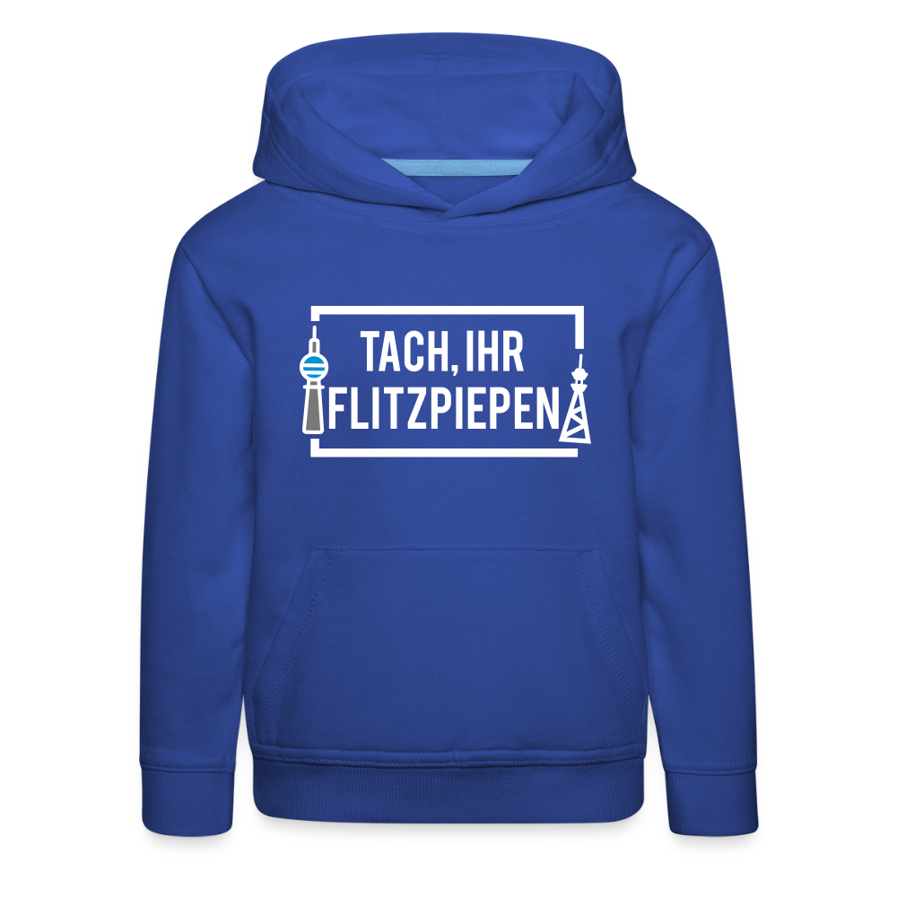 Tach ihr Flitzpiepen - weiß - Kinder Premium Hoodie - Royalblau