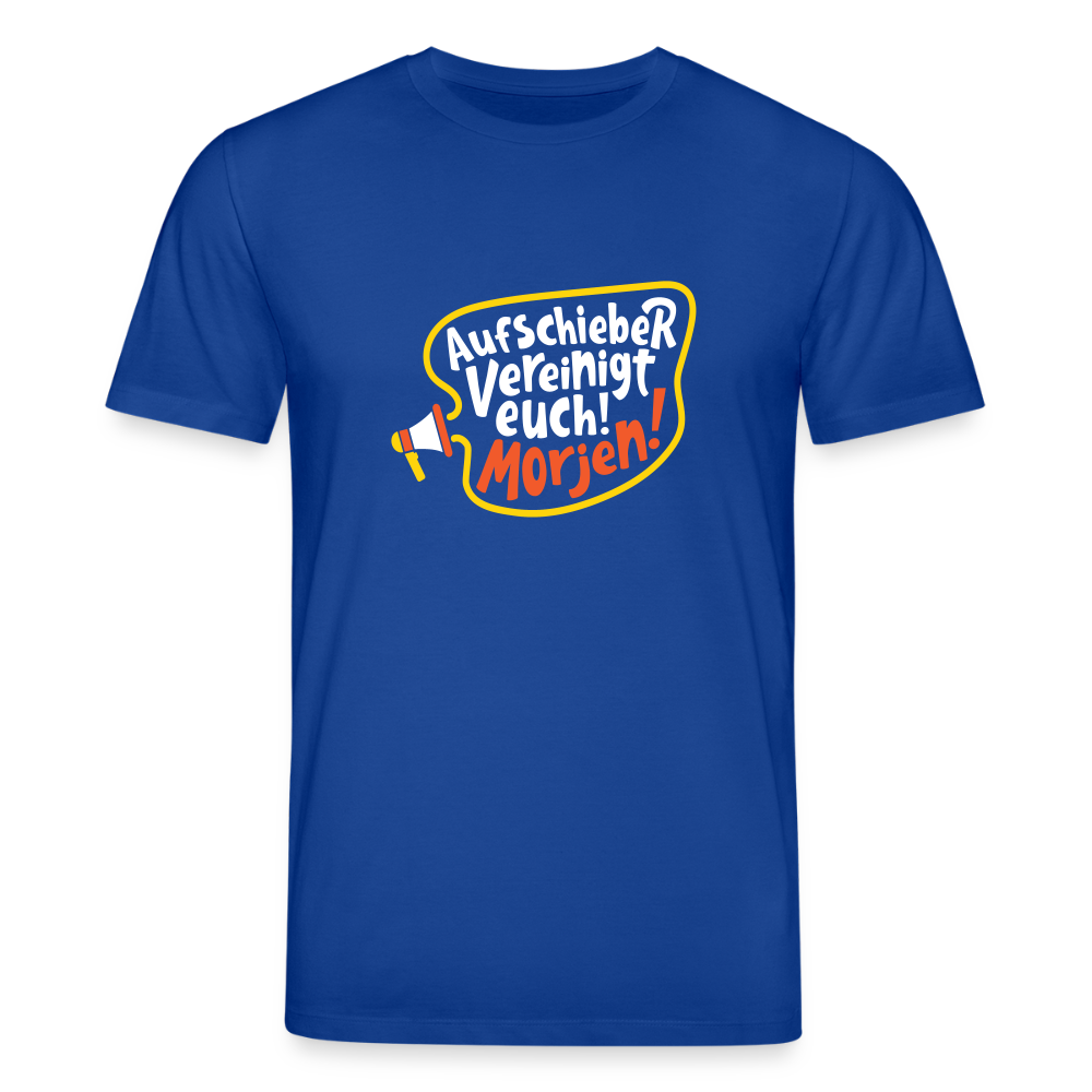Aufschieber vereinigt euch! Morjen! - Unisex Bio T-Shirt - Dunkelblau