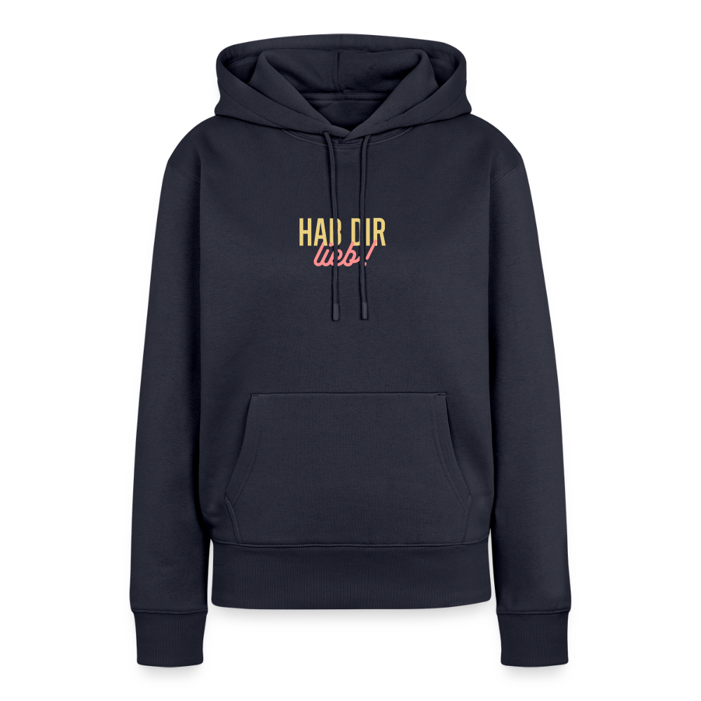 Hab Dir Lieb! - Frauen Premium Hoodie - Navy