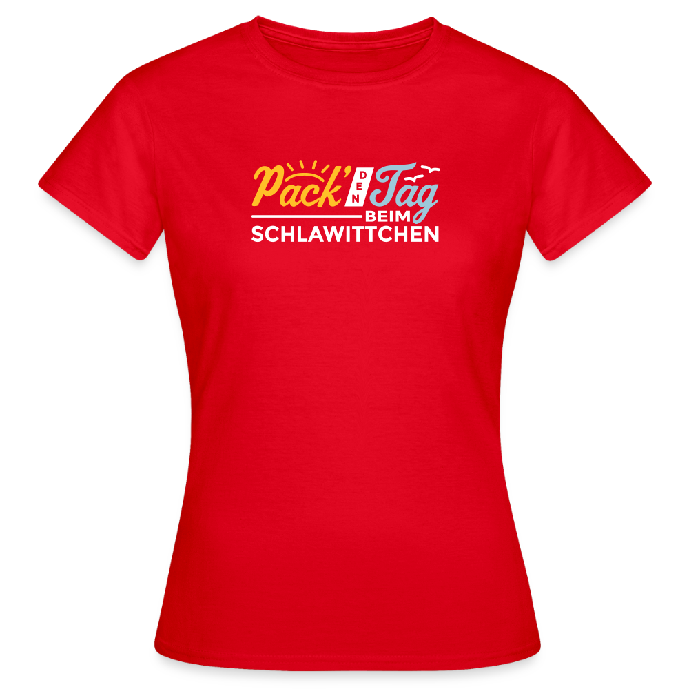 Pack' den Tag beim Schlawittchen - Frauen Premium T-Shirt - Rot