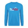 Nix checken, trotzdem meckern! - Unisex Pullover - Meeresblau