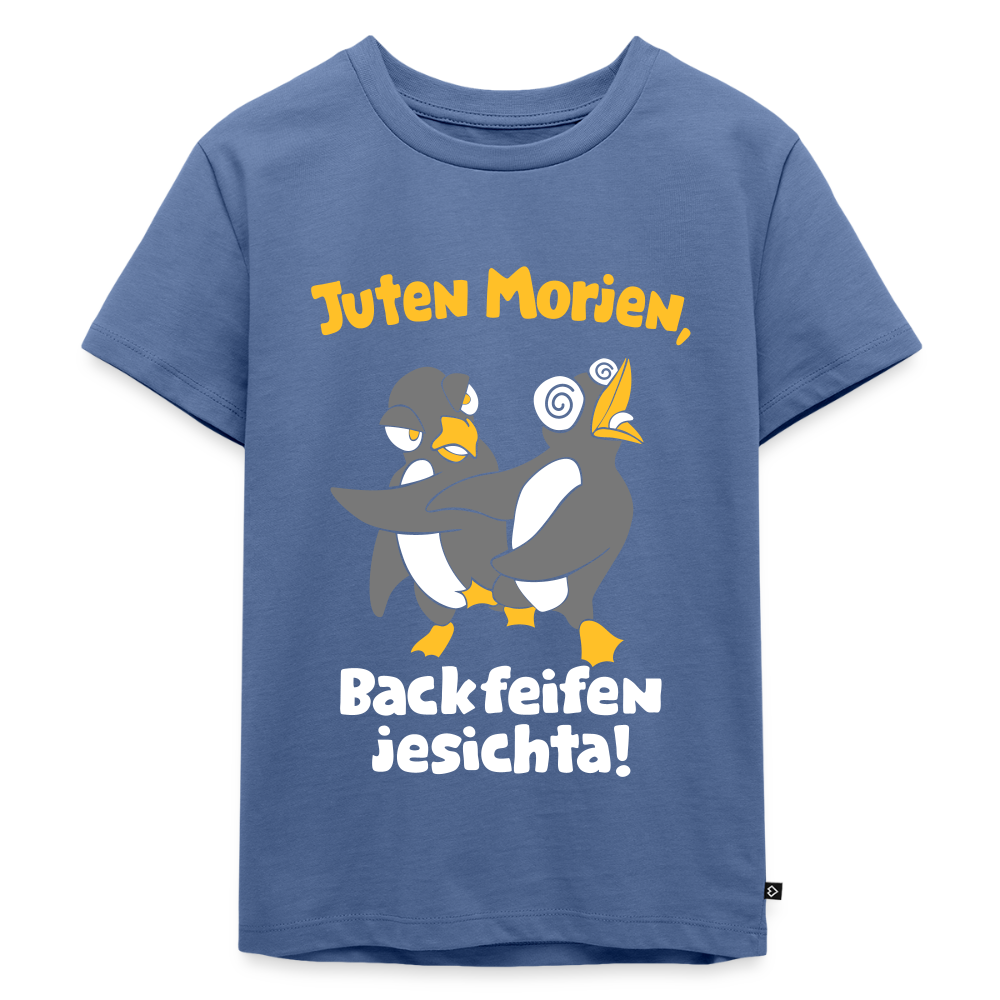 Juten Morjen, Backfeifenjesichta! - Kinder Premium T-Shirt - Taubenblau