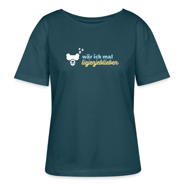 wär ick mal liejenjeblieben - Relaxed Rundhals Frauen Bio-T-Shirt - Dunkles Petrol
