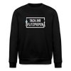 Tach ihr Flitzpiepen - Unisex Bio Sweatshirt - Schwarz