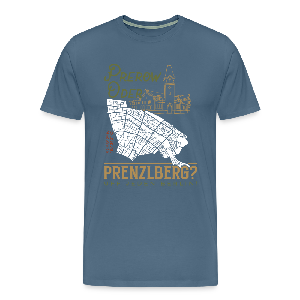 Prerow oder Prenzlberg - Männer Premium T-Shirt - Blaugrau