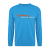 Ma kieken, dann sehn wa schon - Unisex Pullover - Meeresblau