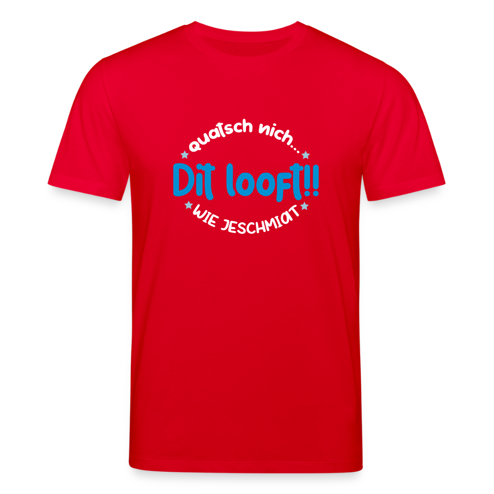 Dit Looft! - Unisex Bio T-Shirt - Rot
