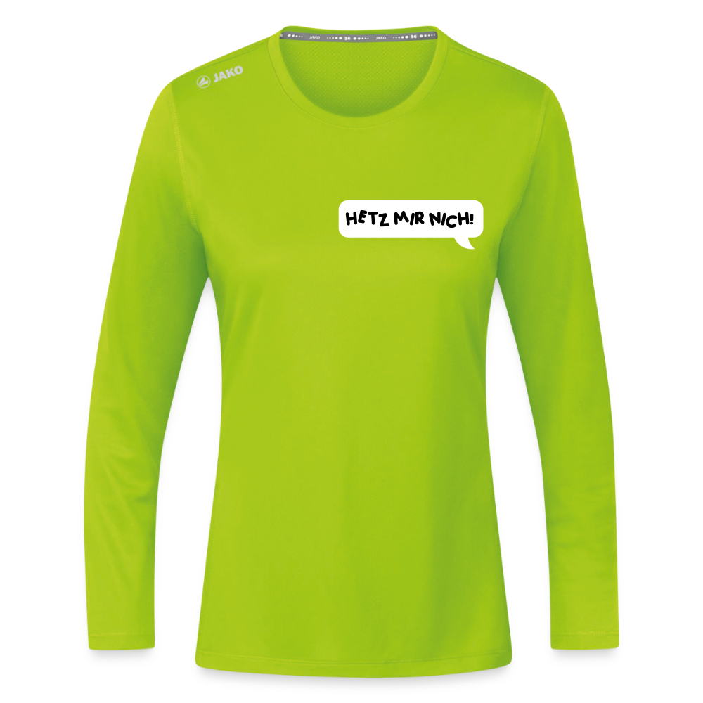 Hetz Mir Nich! - Frauen Sport Langarmshirt - Neongrün