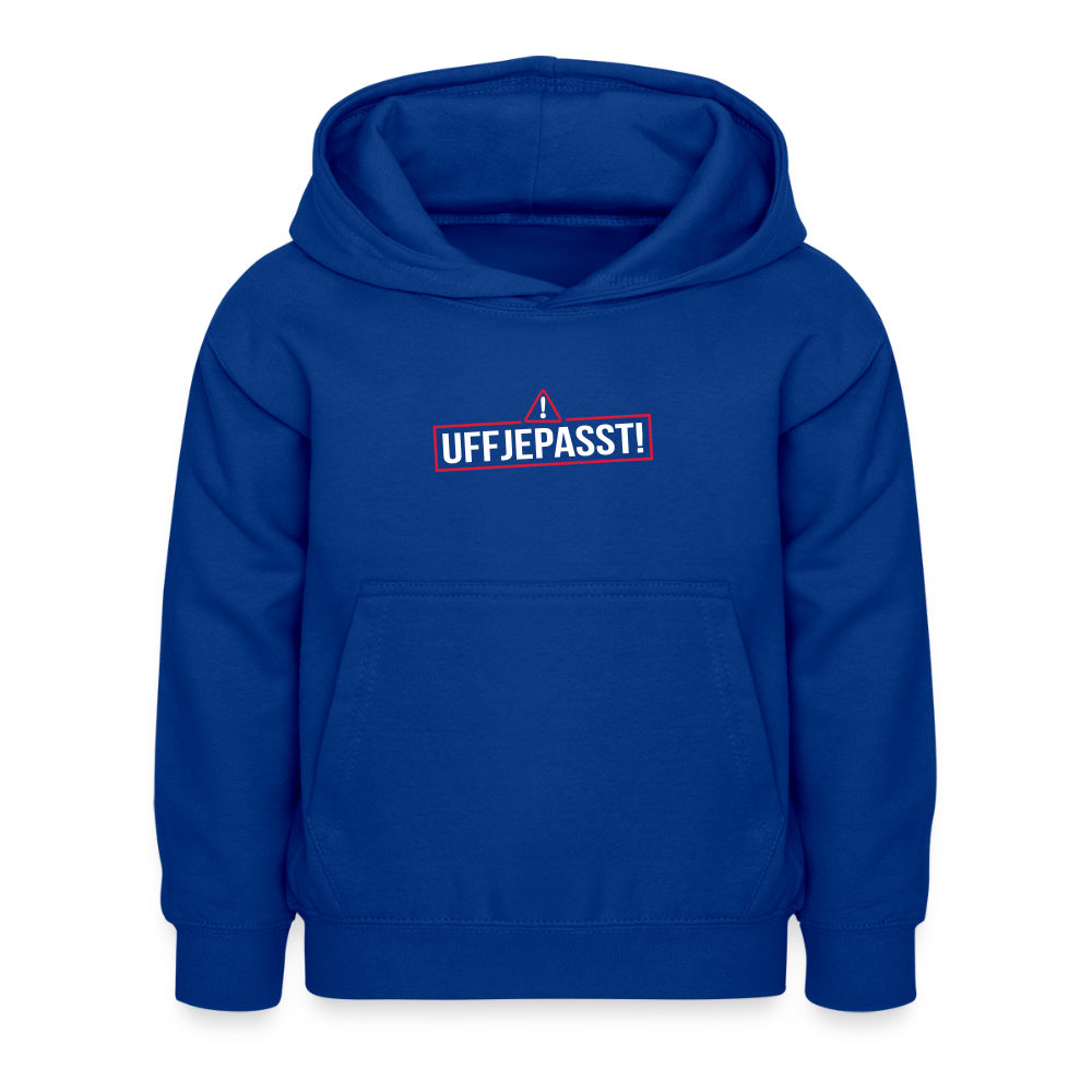 Uffjepasst! - Kinder Hoodie - Royalblau