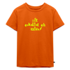 Dit eskaliat eh wilda  - Kinder Premium T-Shirt - Orange