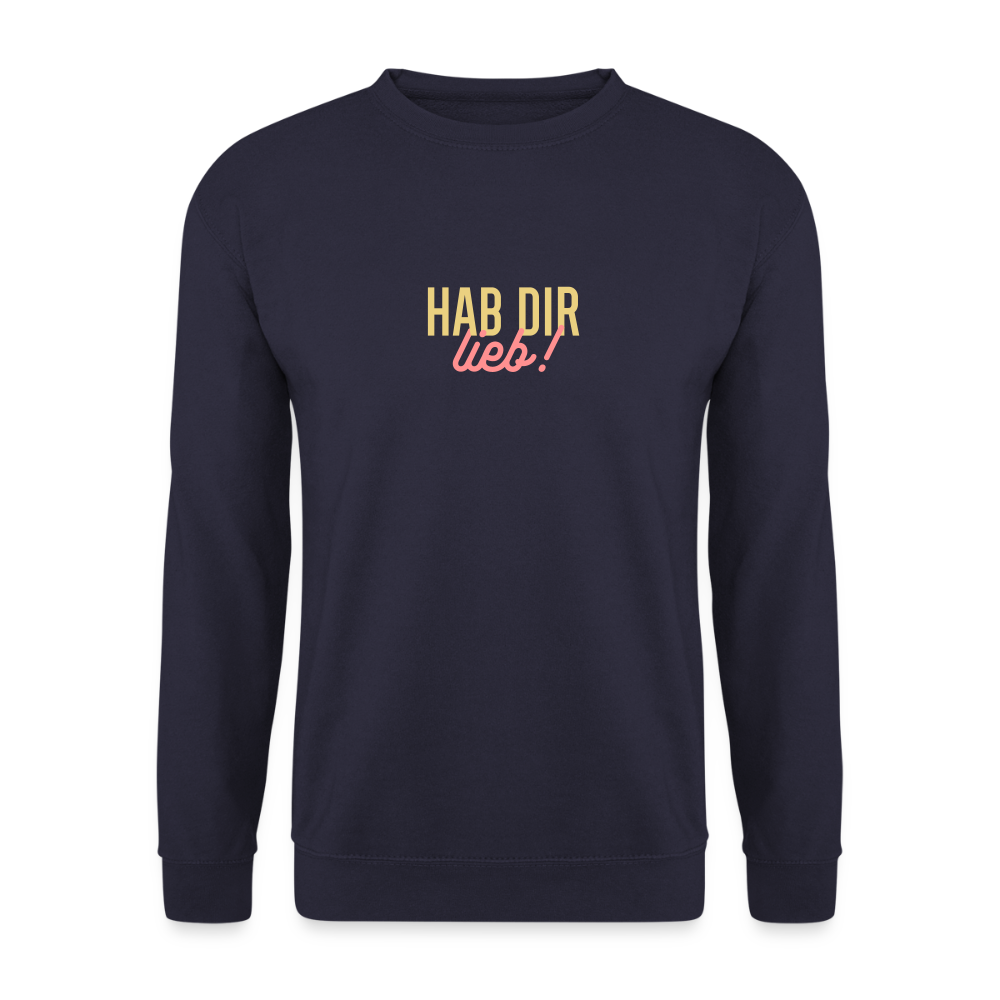 Hab Dir Lieb! - Unisex Pullover - Navy