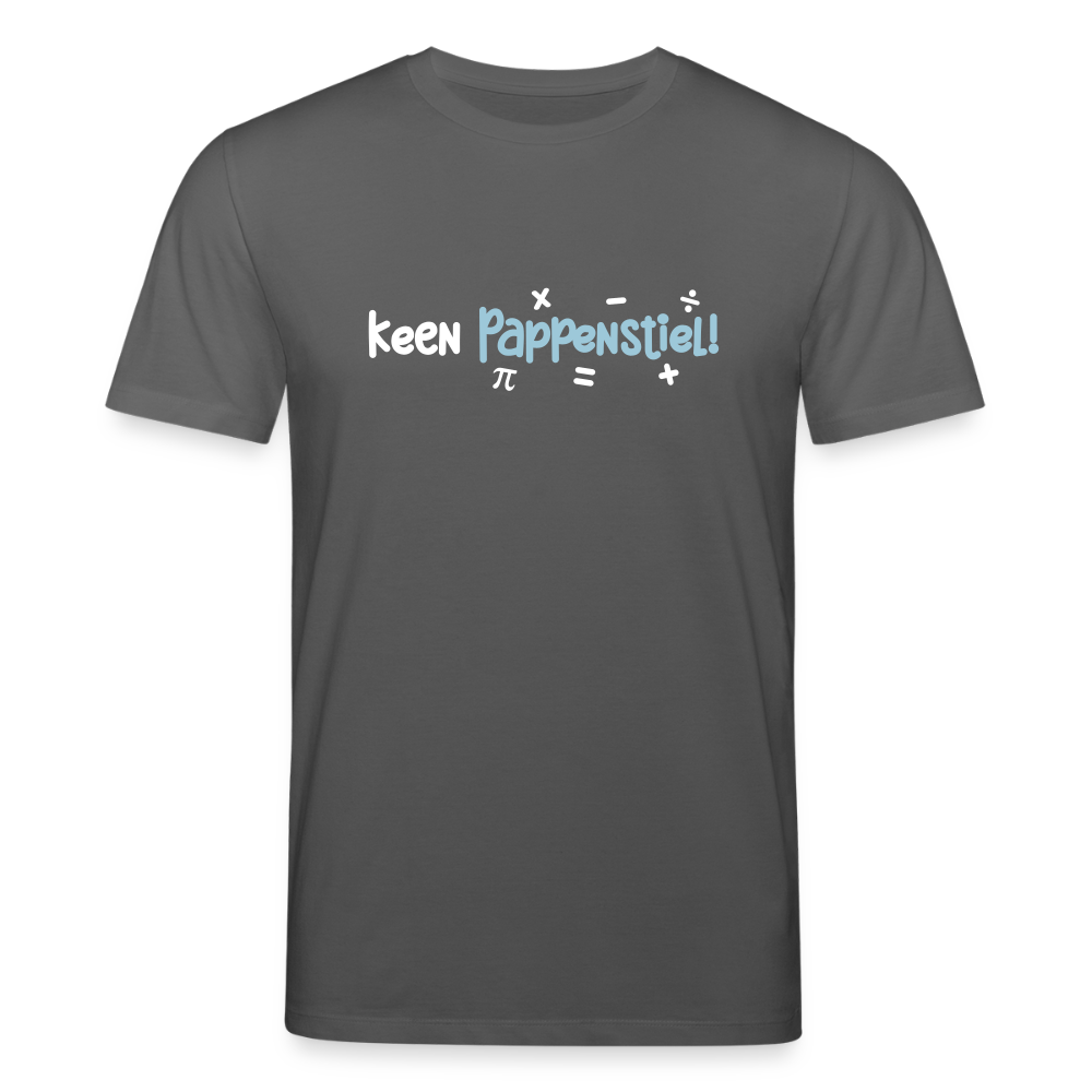 keen Pappenstiel! - Unisex Bio T-Shirt - Anthrazit