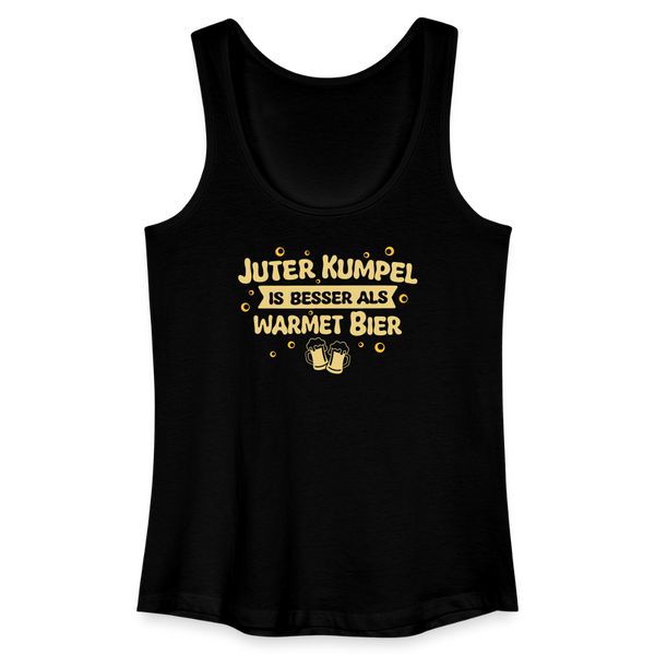 Juter Kumpel ist besser als warmet Bier - Frauen Bio Tank Top - Schwarz