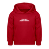 Janz jenau! Ick bin dein Vata! - Kinder Hoodie - Rot