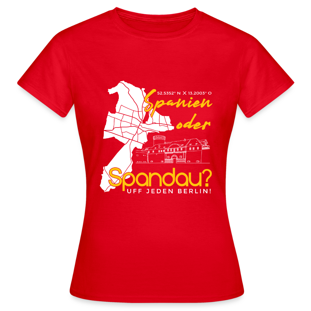 Spanien oder Spandau - Frauen Premium T-Shirt - Rot