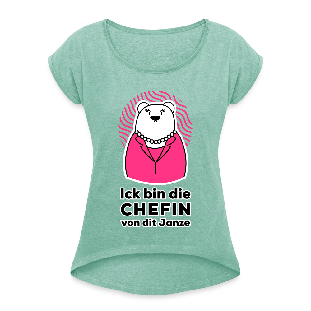 Chefin - Frauen T-Shirt mit gerollten Ärmeln - Minze meliert