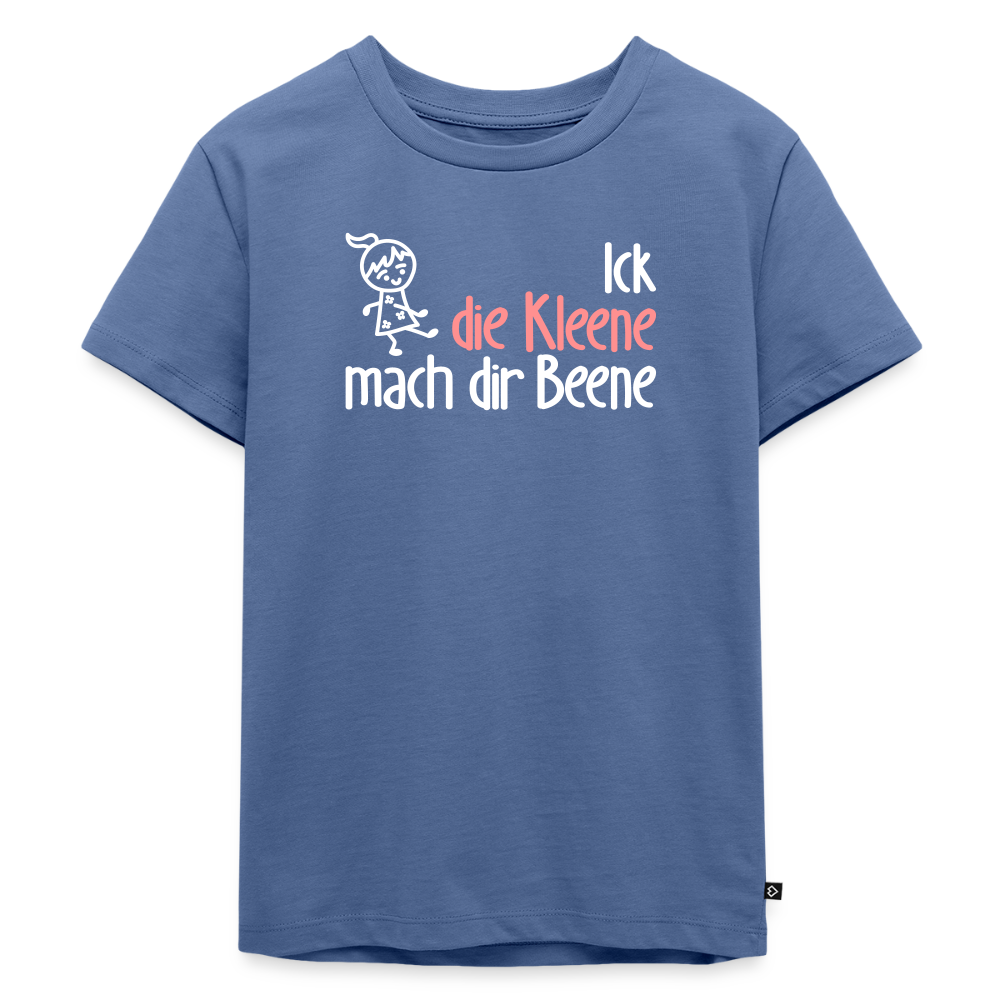 Ick, die Kleene, mach dir Beene! - Kinder Premium T-Shirt - Taubenblau