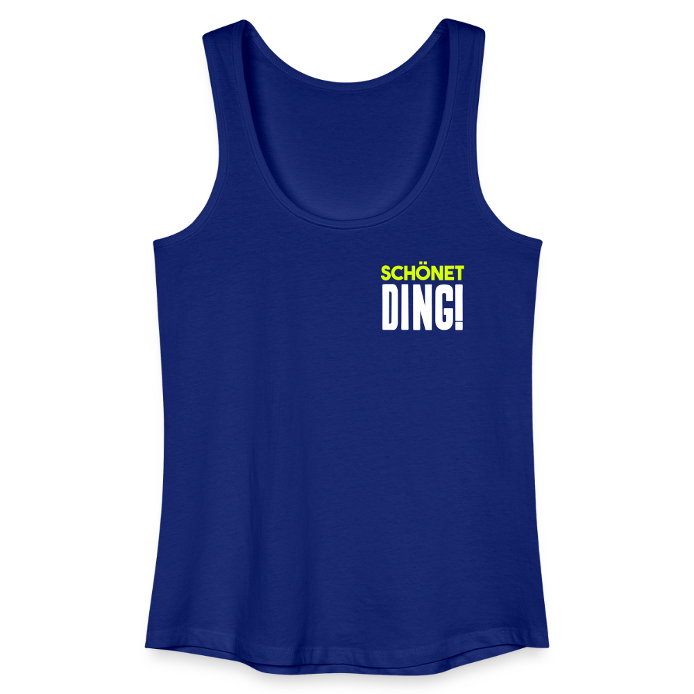 schönet Ding! - Frauen Bio Tank Top - Königsblau
