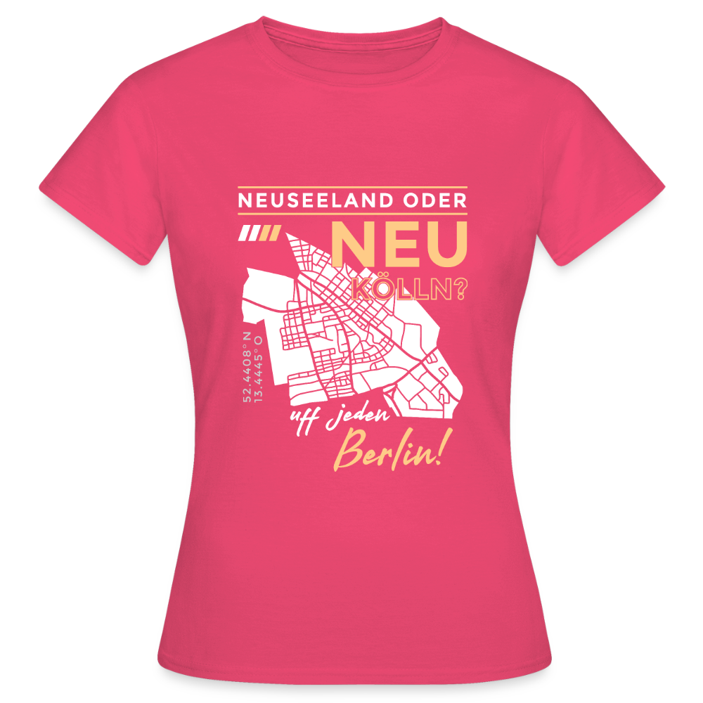 Neuseeland oder Neukölln - Frauen Premium T-Shirt - Azalea