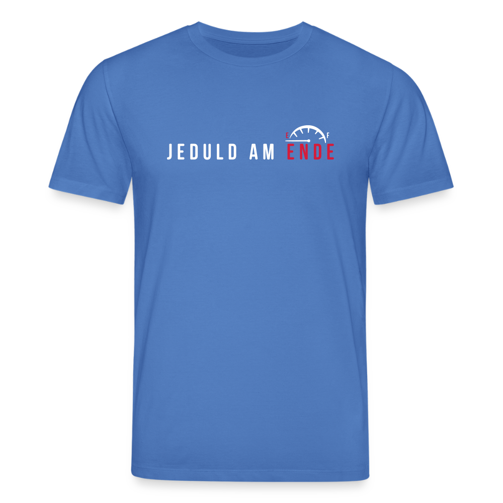 Jeduld am Ende - Unisex Bio T-Shirt - Achtsames Blau
