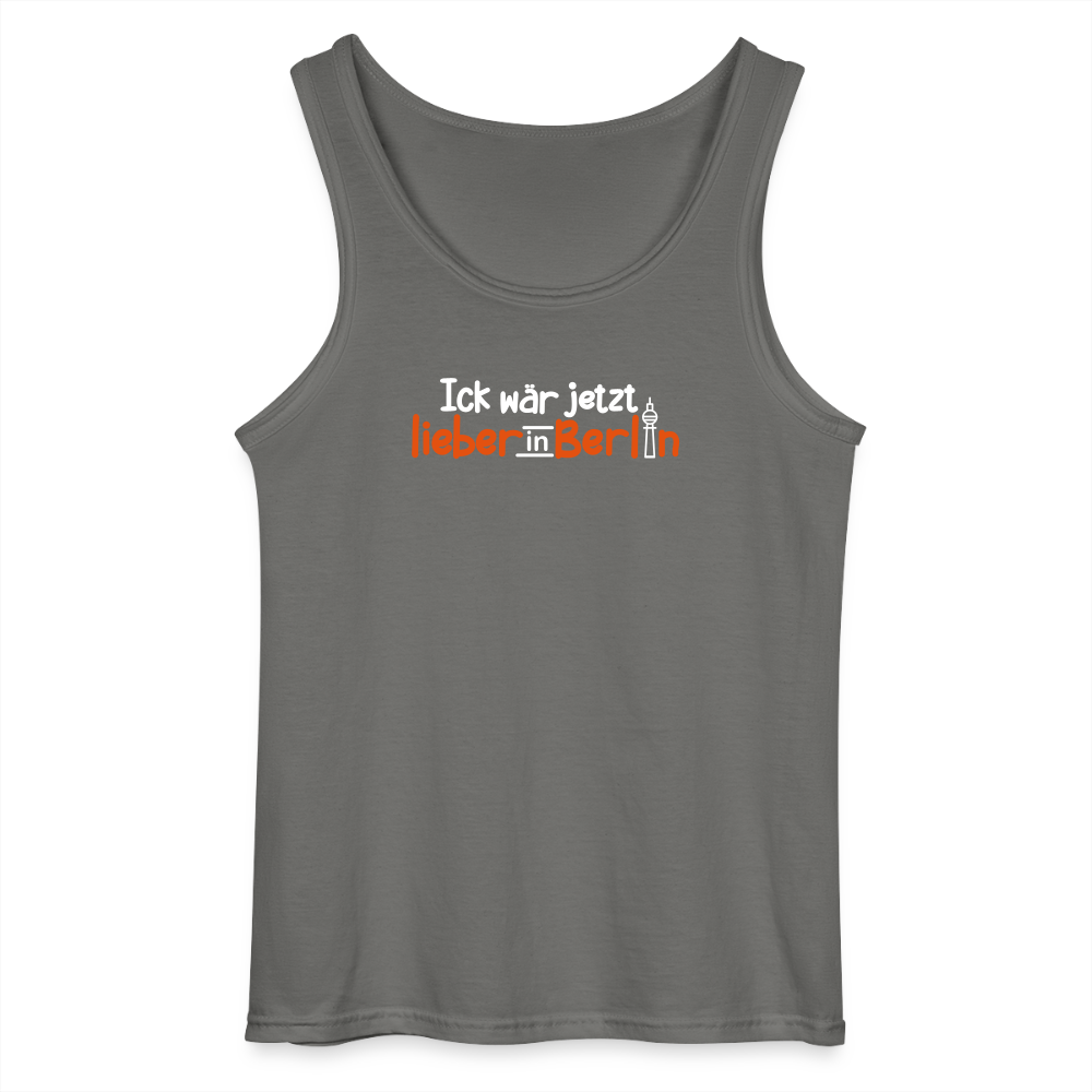 Ick wär jetzt lieber in Berlin - Männer Tank Top - Anthrazit
