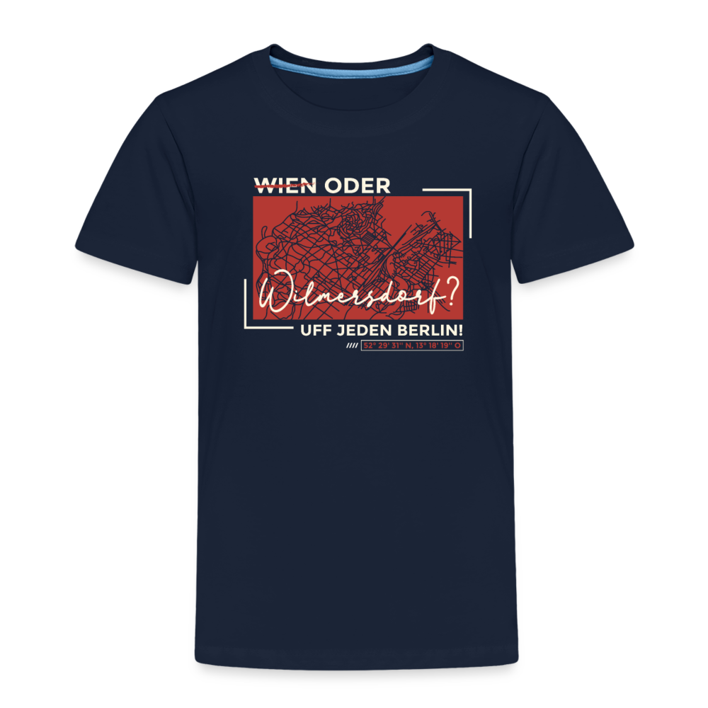 Wien Oder Wilmersdorf Uff Jeden Berlin - Kinder Premium T-Shirt - Navy